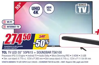 Trony TCL TV LED 55" 55P615 + Soundbar TS6100 offerta