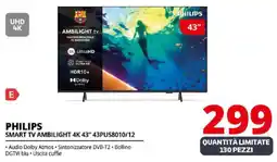 Comet PHILIPS SMART TV AMBILIGHT 4K 43" 43PUS8010/12 offerta