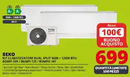 Comet BEKO KIT CLIMATIZZATORE DUAL SPLIT 9000+ 12000 BTU BGMPI 095/BGMPI 125/BGMPO 181 offerta