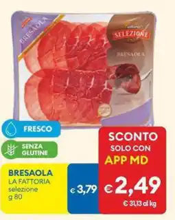 MD Discount Bresaola LA FATTORIA offerta