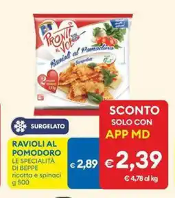 MD Discount Ravioli al pomodoro LE SPECIALITÀ DI BEPPE offerta