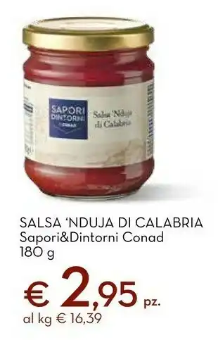 Conad Conad - salsa nduja di calabria sapori & dintorni 180 g offerta