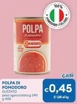 MD Discount Polpa di pomodoro GUSTATO offerta