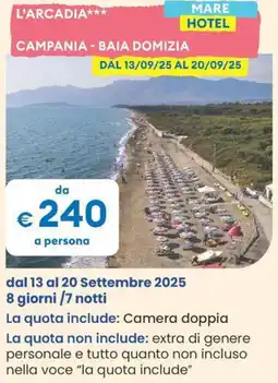 MD Discount L'ARCADIA MARE HOTEL CAMPANIA - BAIA DOMIZIA offerta