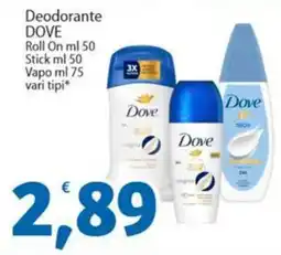 Sidis Deodorante DOVE Roll On ml 50 Stick-Vapo-vari tipi offerta