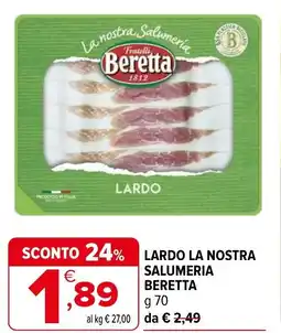Iperal Lardo salumeria BERETTA offerta
