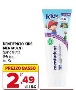 Iperal Dentifricio kids MENTADENT offerta