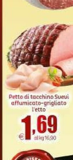 Elite Petto di tacchino sueui affumicato/ grigliato offerta