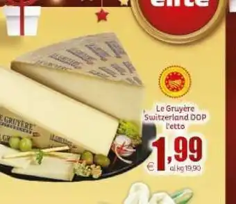 Elite Le gruyére switzerland dop offerta