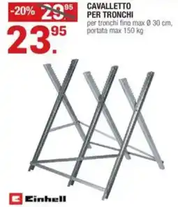 Brico OK Einhell Cavalletto per tronchi offerta