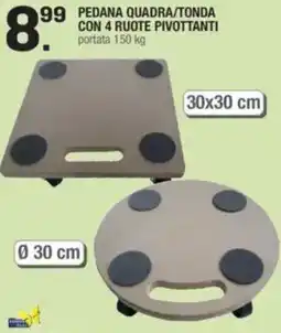 Brico OK Pedana quadra/tonda con 4 ruote pivottanti offerta