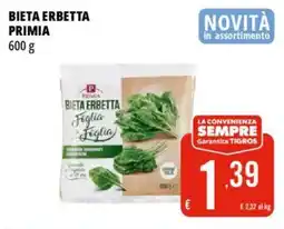 Tigros Bieta erbetta PRIMIA offerta