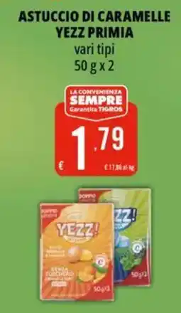 Tigros Astuccio di caramelle yezz PRIMIA offerta