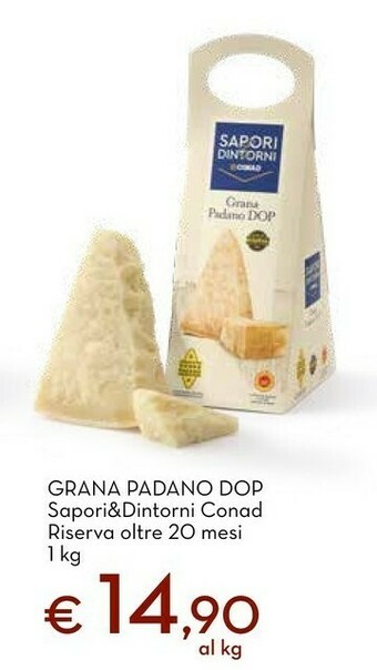 Conad City Conad grana padano dop sapori&dintorni offerta