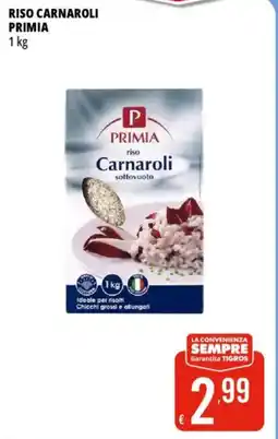 Tigros Riso carnaroli PRIMIA offerta