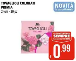 Tigros Tovaglioli colorati PRIMIA offerta
