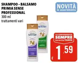 Tigros Shampoo - balsamo primia sense professional offerta