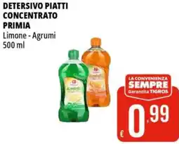 Tigros Detersivo piatti concentrato PRIMIA offerta