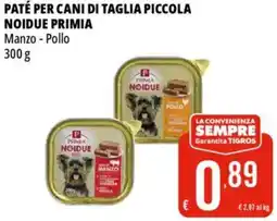 Tigros Paté per cani di taglia piccola noidue PRIMIA offerta