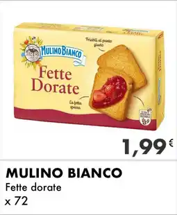 Iper Tosano MULINO BIANCO Fette dorate offerta