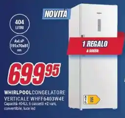 Trony WHIRLPOOLCONGELATORE VERTICALE WHFF6403W4E offerta