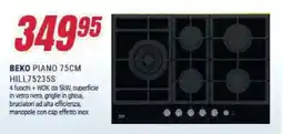 Trony BEKO PIANO 75CM HILL75235S offerta