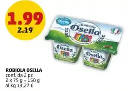 PENNY Robiola OSELLA offerta