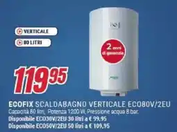 Trony ECOFIX SCALDABAGNO VERTICALE EC080V/2EU offerta