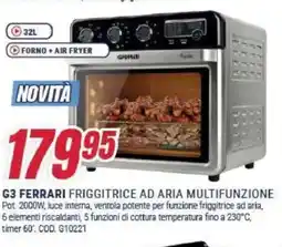 Trony G3 ferrari friggitrice ad aria multifunzione offerta