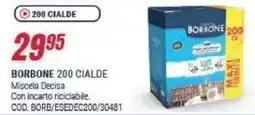 Trony Borbone 200 cialde offerta