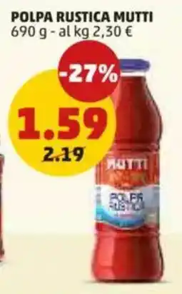 PENNY Polpa rustica MUTTI offerta