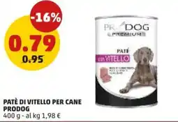 PENNY Patè di vitello per cane PRODOG offerta