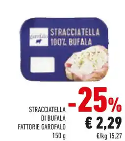 Conad Stracciatella di bufala fattorie GAROFALO offerta