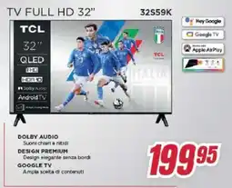 Trony TCL TV FULL HD 32" 32S59K offerta
