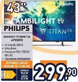 Unieuro PHILIPS AMBILIGHT TV SMART 4K 43PUS8010 offerta