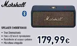 Unieuro Marshall SPEAKER EMBERTON III offerta