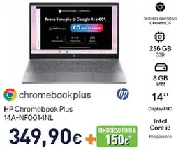 Unieuro HP Chromebook Plus 14A-NF0014NL offerta