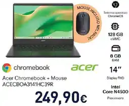 Unieuro Acer Chromebook + Mouse ACECBOA3141HC39R offerta