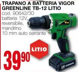 Mondo Brico Trapano a batteria vigor greenline TB-12 LITIO offerta