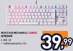 Unieuro WIRED RGB MECHANICAL GAMING KEYBOARD offerta