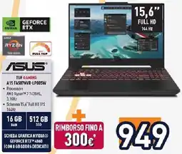 Unieuro ASUS TUF GAMING A15 FA507NVR-LP005W offerta