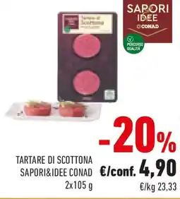 Conad Tartare di scottona SAPORI&IDEE CONAD offerta