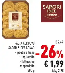 Conad Pasta all'uovo SAPORI&IDEE CONAD offerta