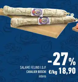 Conad Salame felino I.G.P. CAVALIER BOSCHI offerta