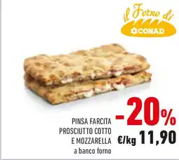 Conad il Forno di Pinsa farcita prosciutto cotto e mozzarella offerta