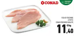 Conad Fesa di tacchino a fette conad percorso qualità offerta