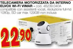 Mondo Brico Telecamera motorizzata da interno elvox wi-fi VIMAR offerta