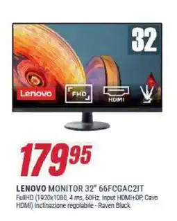 Trony LENOVO MONITOR 32" 66FCGAC2IT offerta