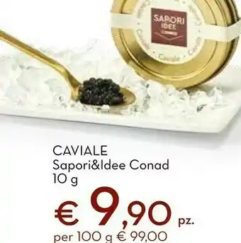 Conad Superstore Conad caviale sapori&ldee offerta