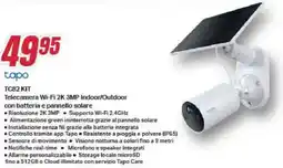 Trony tp-link tapo TC82 KIT Telecamera Wi-Fi 2K 3MP Indoor/Outdoor offerta